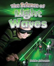 Title: The Science of Light Waves, Author: Robin Johnson