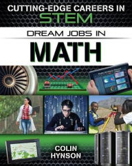 Title: Dream Jobs in Math, Author: Colin Hynson