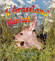 Title: A Grassland Habitat, Author: Kelley MacAulay