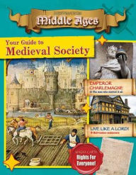 Title: Your Guide to Medieval Society, Author: Rachel Stuckey