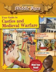 Title: Your Guide to Castles and Medieval Warfare, Author: James Bow