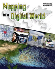 Title: Mapping in a Digital World, Author: Enzo George