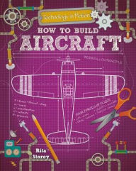 Title: How to Build Aircraft, Author: Rita Storey