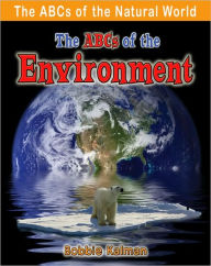 Title: The ABCs of the Environment, Author: Bobbie Kalman