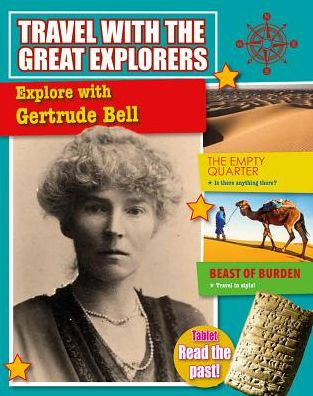 Explore with Gertrude Bell