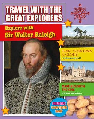 Explore with Sir Walter Raleigh