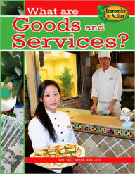 Title: What Are Goods and Services?, Author: Carolyn Andrews
