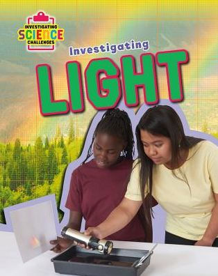 Investigating Light