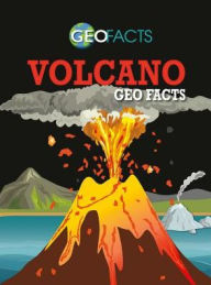 Title: Volcano Geo Facts, Author: Izzi Howell