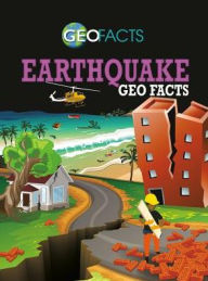 Title: Earthquake Geo Facts, Author: Georgia Amson-Bradshaw
