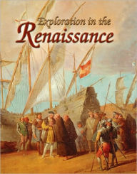 Title: Exploration in the Renaissance, Author: Lynne Elliott