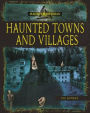 Haunted Towns and Villages