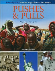 Title: Pushes and Pulls: Why Do People Migrate?, Author: Robert Walker