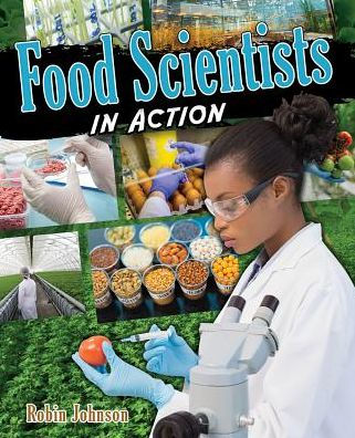 Food Scientists in Action