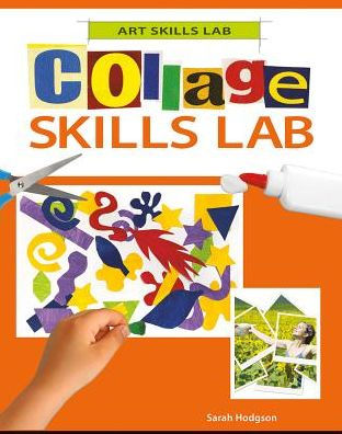 Collage Skills Lab