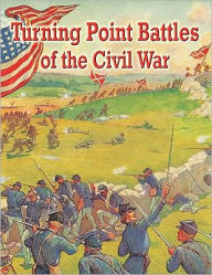 Title: Turning Point Battles of the Civil War, Author: Sandi J. Hiller