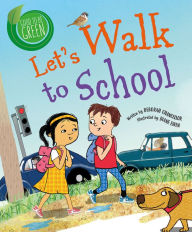 Title: Let's Walk to School, Author: Deborah Chancellor