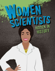Title: Women Scientists Hidden in History, Author: Cynthia O'Brien