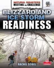 Title: Blizzard and Ice Storm Readiness, Author: Rachel Seigel