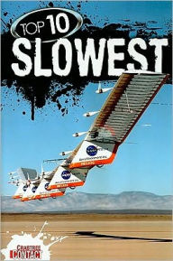 Title: Top 10 Slowest, Author: Ruth Owen
