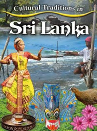 Title: Cultural Traditions in Sri Lanka, Author: Cynthia O'Brien
