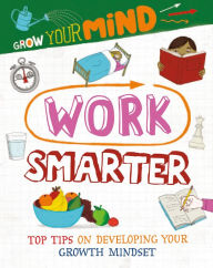 Title: Work Smarter, Author: Alice Harman