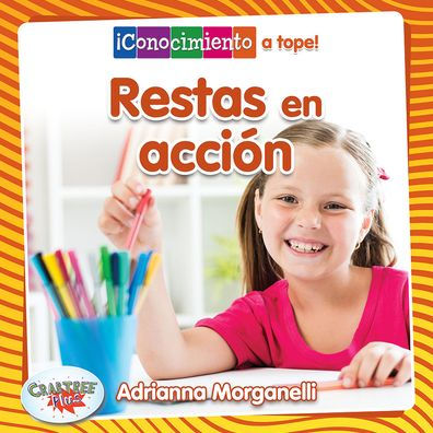 Restas en accion/Subtraction in Action