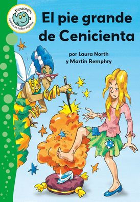 El pie grande de la Cenicienta/Cinderella's Big Foot