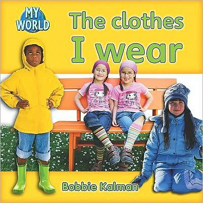 front-cover-of-the-clothes-i-wear-book