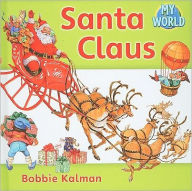 Title: Santa Claus, Author: Bobbie Kalman