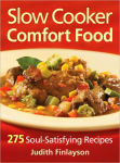 Alternative view 1 of Slow Cooker Comfort Food: 275 Soul-Satisfying Recipes