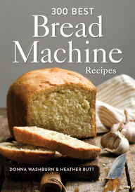 Featured image of post Bread Machine Cookbook Donna Rathmell German Read 7 reviews from the world s largest community for readers