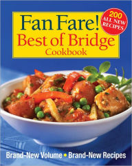 Title: Fan Fare! Best of Bridge Cookbook: Brand-New Volume, Brand-New Recipes, Author: Sally Vaughan-Johnston