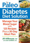 Alternative view 1 of The Paleo Diabetes Diet Solution: Manage Your Blood Sugar