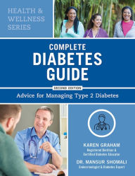 Title: Complete Diabetes Guide: Advice for Managing Type 2 Diabetes, Author: Karen Graham RD