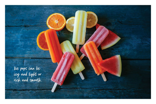 Awesome Ice Pops: 70 Cool Treats