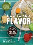 Alternative view 1 of How to Add Flavor: An Introduction to Spices and Herbs