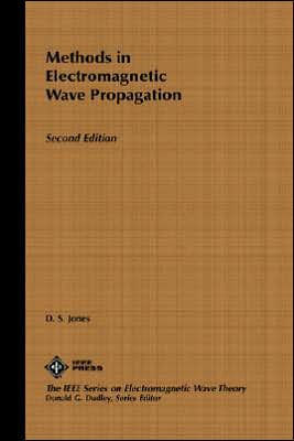 Methods in Electromagnetic Wave Propagation / Edition 2