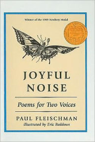 Title: Joyful Noise: Poems for Two Voices, Author: Paul Fleischman