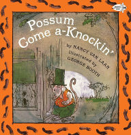 Title: Possum Come A-Knockin, Author: Nancy Van Laan