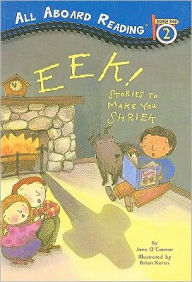 Title: Eek! Stories to Make You Shriek (Penguin Young Readers Level 3 Series), Author: Jane O'Connor