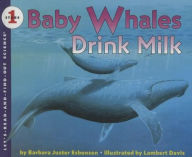 Title: Baby Whales Drink Milk (Let's-Read-and-Find-Out Science 1 Series), Author: Barbara Juster Esbensen