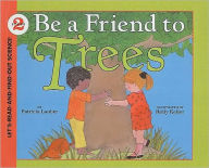 Title: Be a Friend to Trees, Author: Patricia Lauber