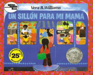 Title: Un sillón para mi mamá (A Chair for My Mother), Author: Vera B. Williams