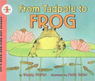 From Tadpole to Frog by Wendy Pfeffer, Holly Keller |, Hardcover ...