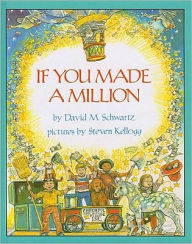 Title: If You Made a Million, Author: David M. Schwartz