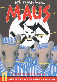 Title: Maus II: A Survivor's Tale: And Here My Troubles Began, Author: Art Spiegelman