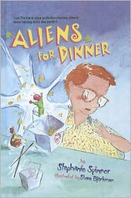 Title: Aliens for Dinner, Author: Stephanie Spinner