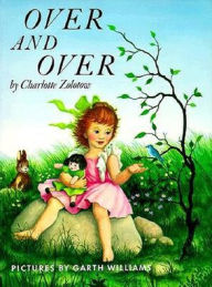 Title: Over and Over, Author: Charlotte Zolotow