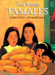 Title: Too Many Tamales, Author: Gary Soto